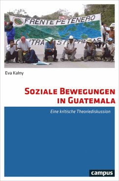 Soziale Bewegungen in Guatemala (eBook, PDF) - Kalny, Eva