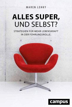 Alles super, und selbst? (eBook, ePUB) - Lehky, Maren