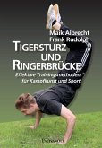 Tigersturz und Ringerbrücke (eBook, ePUB)