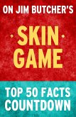 Skin Game - Top 50 Facts Countdown (eBook, ePUB) Skin Game - Top 50 Facts Countdown (eBook, ePUB)