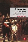 The man of the crowd/L'homme des foules (eBook, PDF)