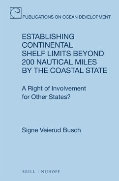 Establishing Continental Shelf Limits Beyond 200 Nautical Miles by the Coastal State: A Right of Involvement for Other States? - Busch, Signe Veierud