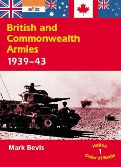 British and Commonwealth Armies 1939-43 - Bevis, Mark