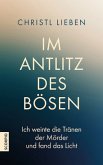 Im Antlitz des Bösen