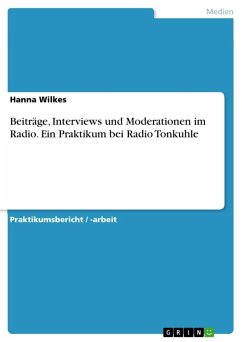 Beiträge, Interviews und Moderationen im Radio. Ein Praktikum bei Radio Tonkuhle