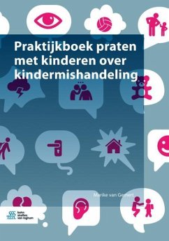 Praktijkboek Praten Met Kinderen Over Kindermishandeling - Gemert, Marike van
