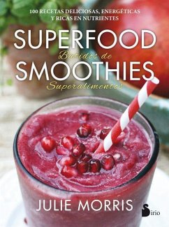 Superfood Smoothies - Morris, Julie