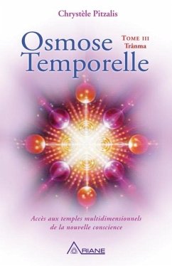 Osmose temporelle tome III - Tranma (eBook, ePUB) - Pitzalis, Chrystele