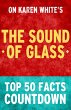 The Sound of Glass: Top 50 Facts... - Bild 1