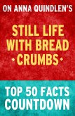Still Life with Bread Crumbs: Top 50 Facts Countdown (eBook, ePUB)