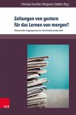 Zeitungen von gestern für das Lernen von morgen? (eBook, PDF)