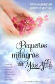 Pequenos Milagros del Mas Alla