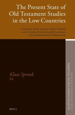 The Present State of Old Testament Studies in the Low Countries