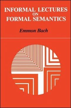 Informal Lectures on Formal Semantics - Bach, Emmon