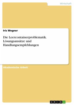 Die Leercontainerproblematik. Lösungsansätze und Handlungsempfehlungen (eBook, PDF)