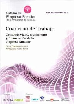 Cuaderno de trabajo : competitividad, crecimiento y financiación de la empresa familiar - Camisón Zornoza, César; Fabra Florit, María Eugenia