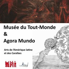 Agora Mundo 2016: Le Musee du Tout-Monde - Kirchner