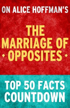 The Marriage of Opposites: Top 50 Facts Countdown (eBook, ePUB) - Parker, Tk