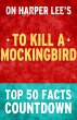 To Kill a Mockingbird: Top 50 Facts... - Bild 1