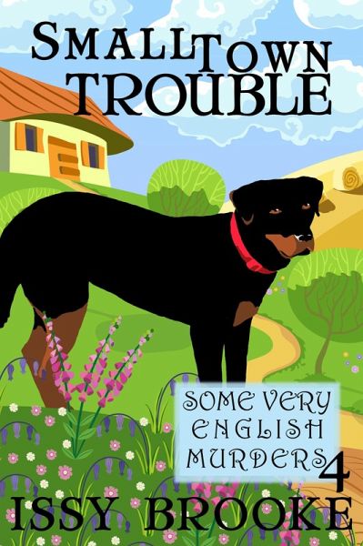 Small Town Trouble (Some Very English Murders, #4) (eBook, ePUB)