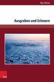 Ausgraben und Erinnern (eBook, PDF)