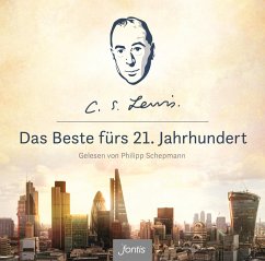 Das Beste fürs 21. Jahrhundert - Lewis, C. S.