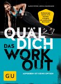 Quäl dich – Das Workout (eBook, ePUB)