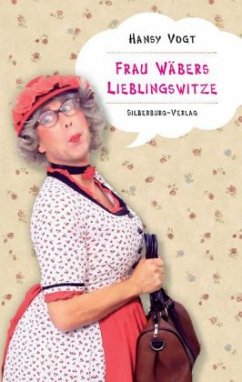 Frau Wäbers Lieblingswitze - Vogt, Hansy