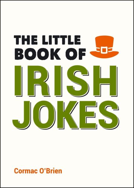 The Little Book of Irish Jokes (eBook, ePUB) The Little Book of Irish Jokes (eBook, ePUB)