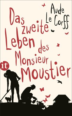 Das zweite Leben des Monsieur Moustier (eBook, ePUB) - Corff, Aude Le