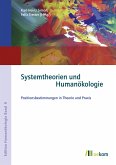 Systemtheorien und Humanökologie (eBook, PDF)