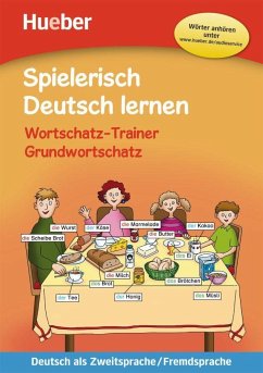 Spielerisch Deutsch lernen - Wortschatz-Trainer - Grundwortschatz - neue Geschichten - Techmer, Marion; Löw, Maximilian