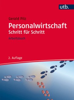 Personalwirtschaft Schritt für Schritt - Pilz, Gerald