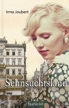 Sehnsuchtsland - Joubert, Irma