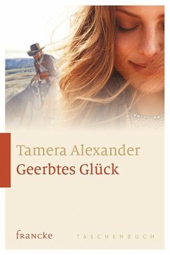 Geerbtes Glück - Alexander, Tamera