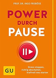 Power durch Pause (eBook, ePUB) - Froböse, Ingo