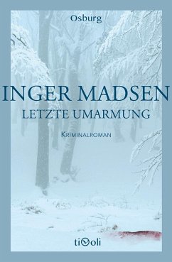 Letzte Umarmung - Madsen, Inger G.
