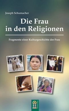 Die Frau in den Religionen (eBook, ePUB) - Schumacher, Joseph