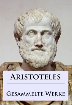 Aristoteles - Gesammelte Werke (eBook, ePUB) - Aristoteles, -