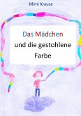 Das Mädchen und die gestohlene Farbe (eBook, ePUB)