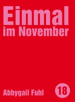 Einmal im November (eBook, ePUB) - Fuhl, Abbygail