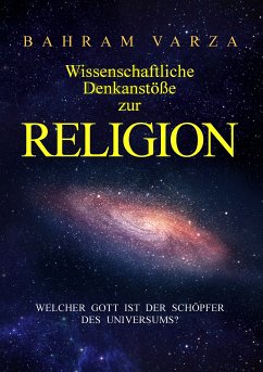 Wissenschaftliche Denkanstöße zur Religion (eBook, ePUB) - Varza, Bahram