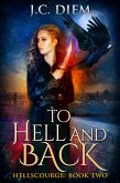 To Hell And Back (Hellscourge, #2) (eBook, ePUB)