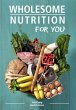 Wholesome Nutrition for You (eBook,... - Bild 1