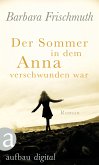 Der Sommer, in dem Anna verschwunden war (eBook, ePUB)