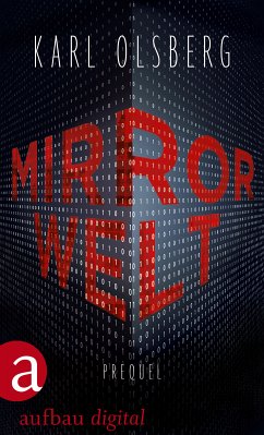 Mirror Welt (eBook, ePUB) - Olsberg, Karl