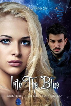Cover Into The Blue (Blue Crystal Trilogy, #3) (eBook, ePUB)
