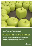 Gutes Essen - arme Erzeuger (eBook, PDF)