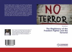 The Illegitimacy of the Freedom Fighter and the Terrorist