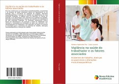 Vigilância na saúde do trabalhador e os fatores associados - Paz, Adriana Aparecida;Lautert, Liana